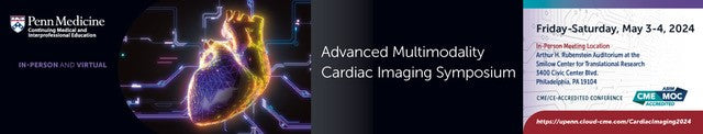 Penn Advanced Multimodality Cardiac Imaging Symposium 2024