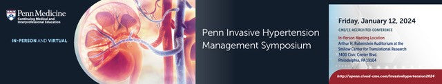 Penn Penn Invasive Hypertension Management Symposium 2024