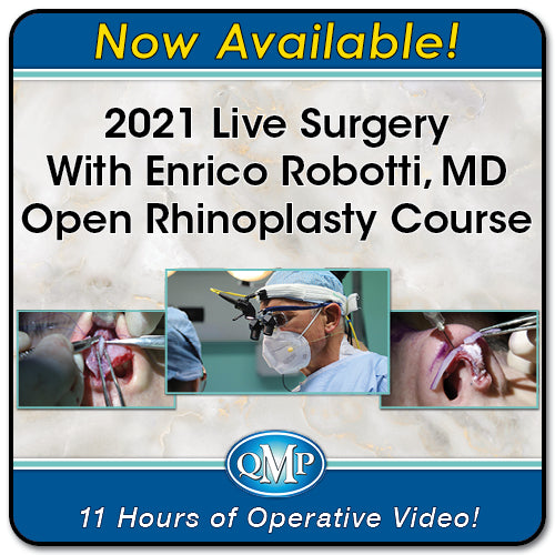 QMP 2021 Live Surgery With Enrico Robotti, MD Open Rhinoplasty Course 2022