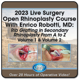 QMP 2023 Live Surgery Open Rhinoplasty Course With Enrico Robotti, MD Rib Grafting in Secondary Rhinoplasty From A to Z, 2-Volume Video Series