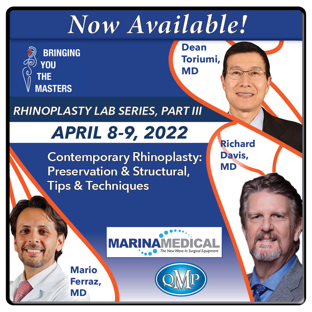 QMP BYTM Rhinoplasty Part 3 Preservation & Structural, Tips & Techniques 2022