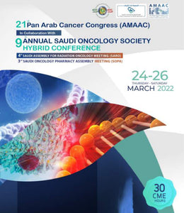 Saudi Oncology Society 21st Pan Arab Cancer Congress & 9th Annual Saudi Oncology Hybrid Conference 2022
