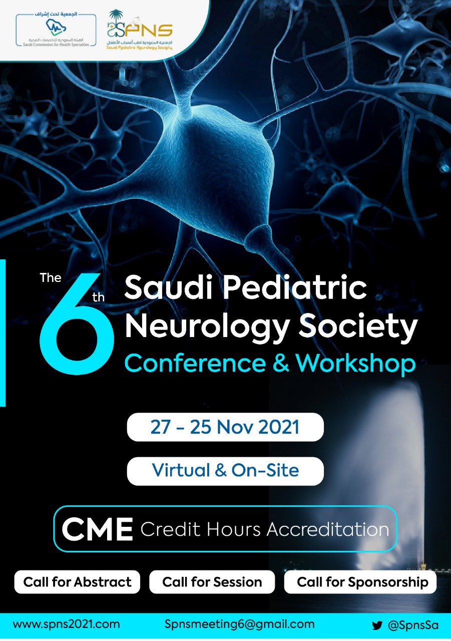 Saudi Pediatric Neurology Society 6th Conference & Workshop 2021