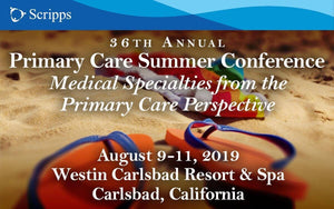 Scripps 36th Annual Primary Care Summer Conference 2019