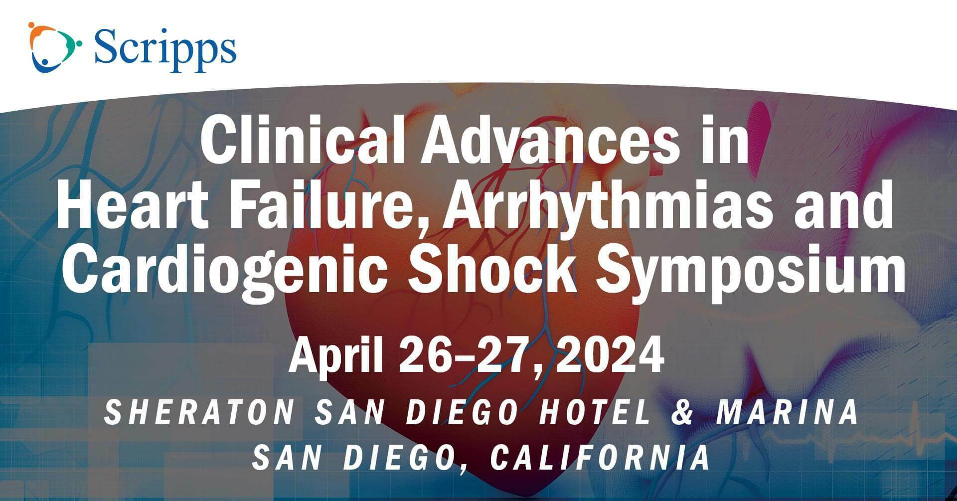 Scripps Clinical Advances in Heart Failure, Arrhythmias and Cardiogenic Shock Symposium 2024