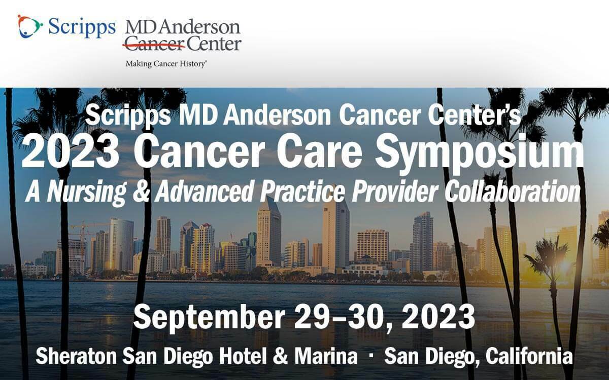 Scripps MD Anderson Cancer Care Symposium 2023