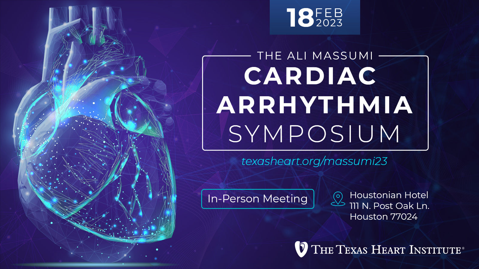 Texas Heart The Ali Massumi Cardiac Arrhythmia Symposium 2023