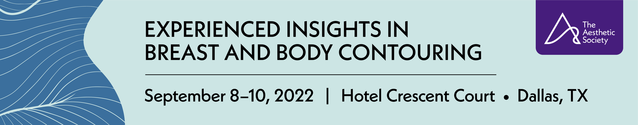 The Aesthetic Society Experienced Insights in Breast and Body Contouring 2022