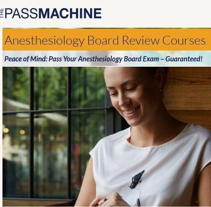 The Passmachine Anesthesiology BASIC Board Review Course 2017