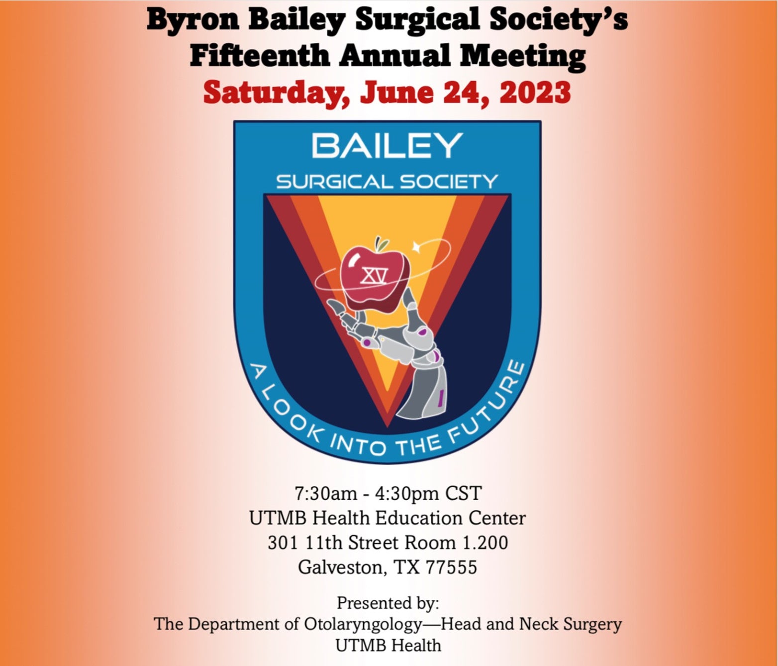 Texas Medical Branch at Galveston 15th Annual Byron Bailey Surgical Society Meeting 2023