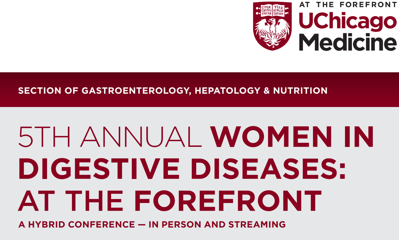 Chicago Medicine 5th Annual Women in Digestive Diseases At the Forefront 2023