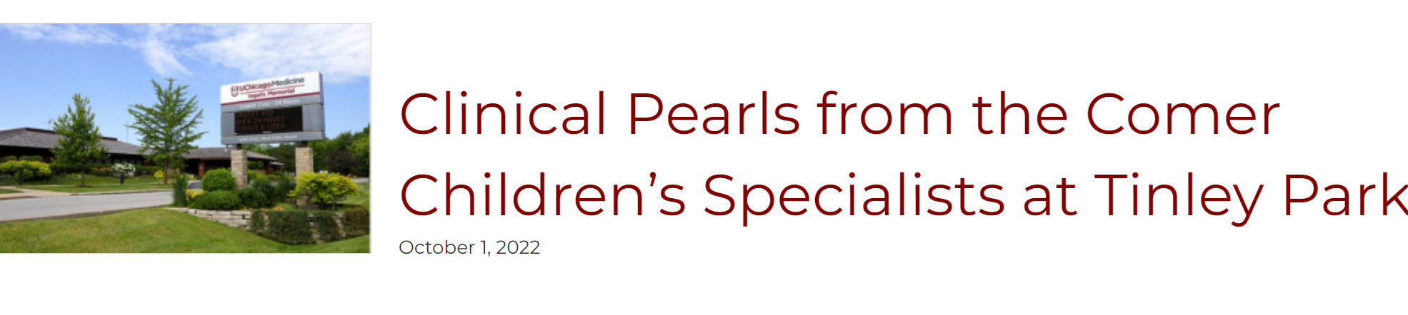 Chicago Medicine Clinical Pearls from the Comer Children’s Specialists at Tinley Park 2022