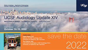 UCSF Audiology Update XIV 2022