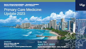 UCSF Primary Care Medicine Update 2023