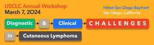 United States Cutaneous Lymphoma Consortium Annual Workshop 2024