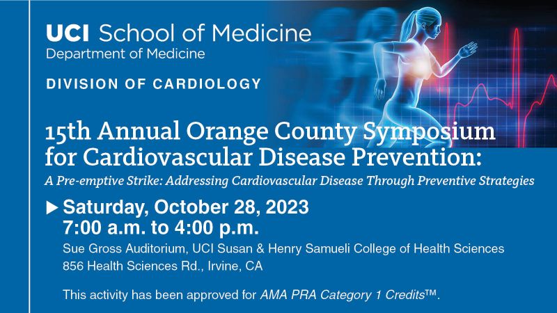 UC Irvine 15th Annual Orange County Symposium for Cardiovascular Disease Prevention 2023