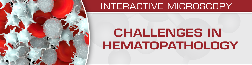 USCAP Challenges in Hematopathology 2019