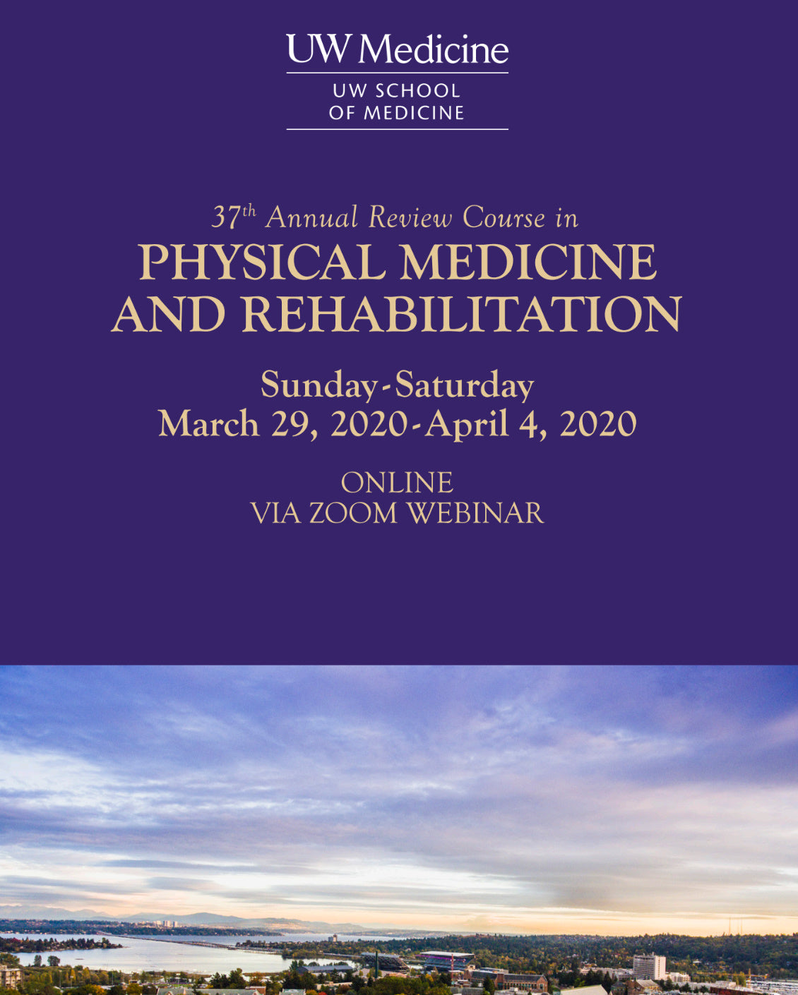 UW (Washington) 37th Annual Review Course in Physical Medicine and Rehabilitation 2020