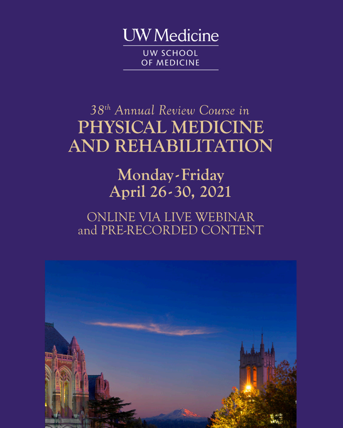 UW (Washington) 38th Annual Review Course in Physical Medicine and Rehabilitation 2021