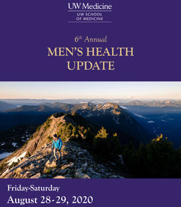 UW (Washington) 6th Annual Men’s Health Update 2020