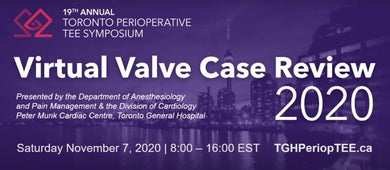 19th Annual Toronto Perioperative TEE Symposium Virtual Valve Case Review 2020 - Medical Videos | Board Review Courses