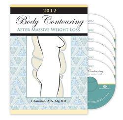 2012 Aly Body Contouring After Massive Weight Loss Meeting - Medical Videos | Board Review Courses