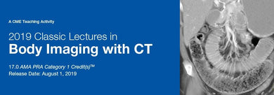 2019 Classic Lectures in Body Imaging with CT - Medical Videos | Board Review Courses