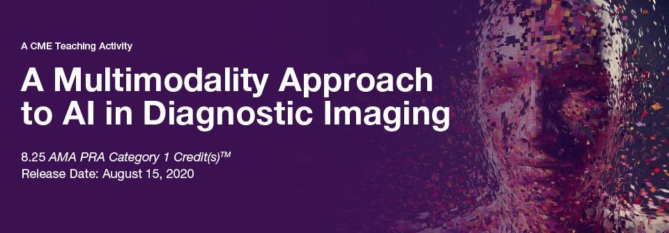 2020 A Multimodality Approach to AI in Diagnostic Imaging - Medical Videos | Board Review Courses