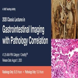 2020 Classic Lectures in Gastrointestinal Imaging With Pathology Correlation - Medical Videos | Board Review Courses