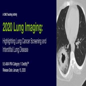 2020 Lung Imaging Highlighting Lung Cancer Screening and Interstitial Lung Disease - Medical Videos | Board Review Courses