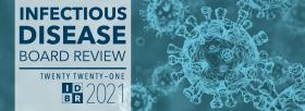 2021 INFECTIOUS DISEASE BOARD REVIEW (Videos + Audios + Online Primers and Study Guides + 500-Question Sets) - Medical Videos | Board Review Courses