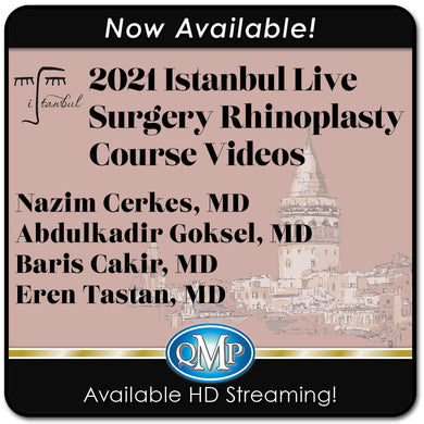 2021 Istanbul Live Surgery Rhinoplasty Course Videos - Medical Videos | Board Review Courses