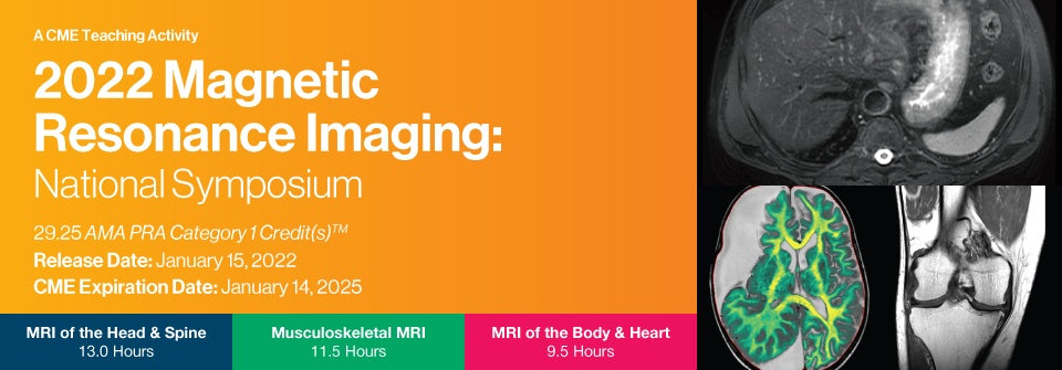 2022 Magnetic Resonance Imaging National Symposium - Medical Videos | Board Review Courses