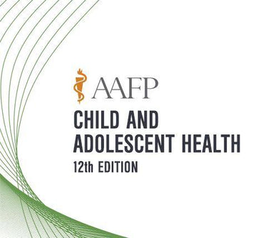AAFP Child and Adolescent Health Self-Study Package – 12th Edition 2019 - Medical Videos | Board Review Courses