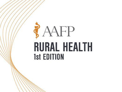 AAFP Rural Health Self-Study Package – 1st Edition 2020 - Medical Videos | Board Review Courses