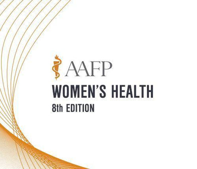 AAFP Women’s Health Self-Study Package – 8th Edition 2020 - Medical Videos | Board Review Courses