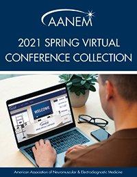 AANEM 2021 Spring Virtual Conference Collection - Medical Videos | Board Review Courses