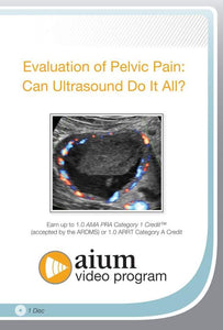 AIUM Evaluation of Pelvic Pain: Can Ultrasound Do It All? - Medical Videos | Board Review Courses