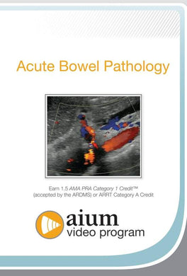 AIUM Point-of-Care Ultrasound Assessment of Acute Bowel Pathology - Medical Videos | Board Review Courses