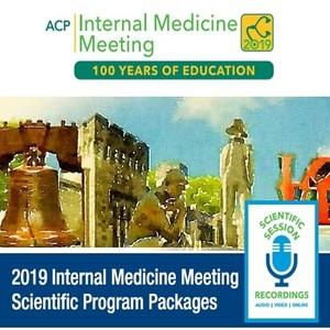 American College of Physicians Internal Medicine Meeting 2019 - Medical Videos | Board Review Courses