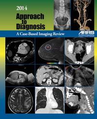 ARRS Approach to Diagnosis: Case-Based Imaging Review - Medical Videos | Board Review Courses