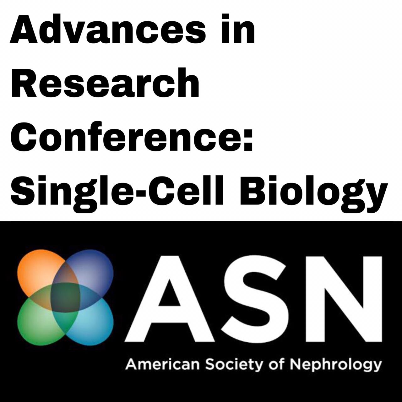 ASN Advances in Research Conference Single-Cell Biology (On-Demand) OCTOBER 2020 - Medical Videos | Board Review Courses