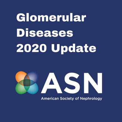 ASN Glomerular Diseases Update (On-Demand) 2020 - Medical Videos | Board Review Courses