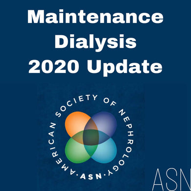 ASN Maintenance Dialysis (On-Demand) 2020 - Medical Videos | Board Review Courses