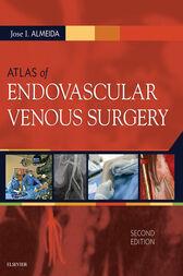 Atlas of Endovascular Venous Surgery, 2nd Edition (Videos, Organized) - Medical Videos | Board Review Courses