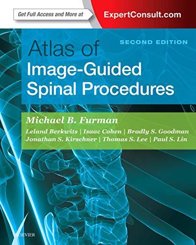 Atlas of Image-Guided Spinal Procedures, 2nd Edition (Videos, Organized) - Medical Videos | Board Review Courses