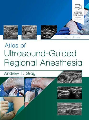 Atlas of Ultrasound-Guided Regional Anesthesia, 3rd Edition (Videos, Organized) - Medical Videos | Board Review Courses