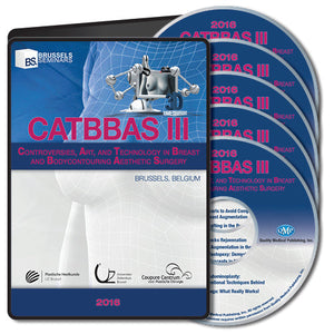 CATBBAS III 2016: Controversies, Art, and Technology in Breast and Bodycontouring Aesthetic Surgery - Medical Videos | Board Review Courses