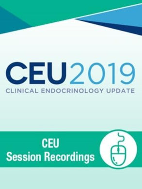 CEU Clinical Endocrinology Update 2019 Session Recordings - Medical Videos | Board Review Courses
