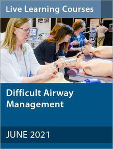 CHEST Difficult Airway Management June 2021 - Medical Videos | Board Review Courses